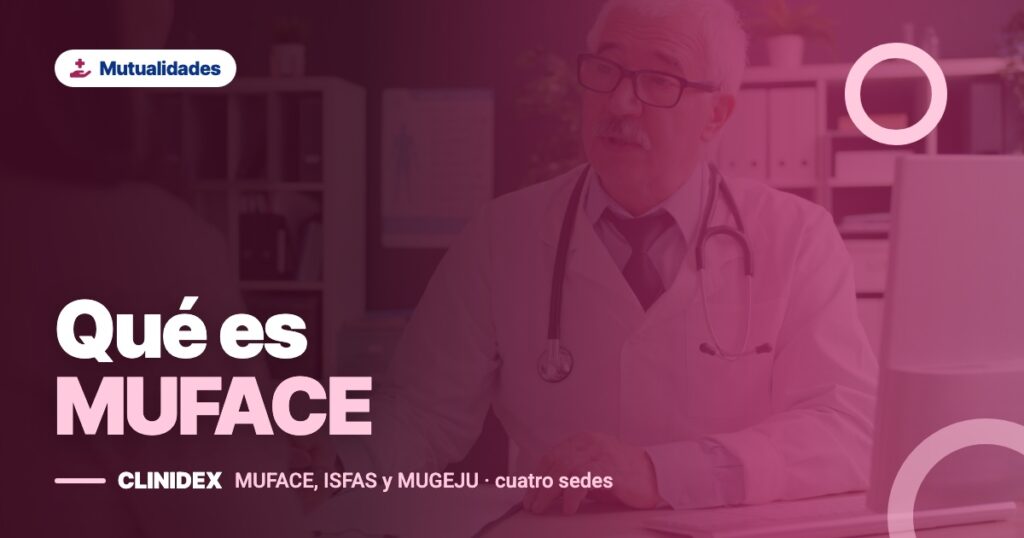 Qué es MUFACE y cómo funciona