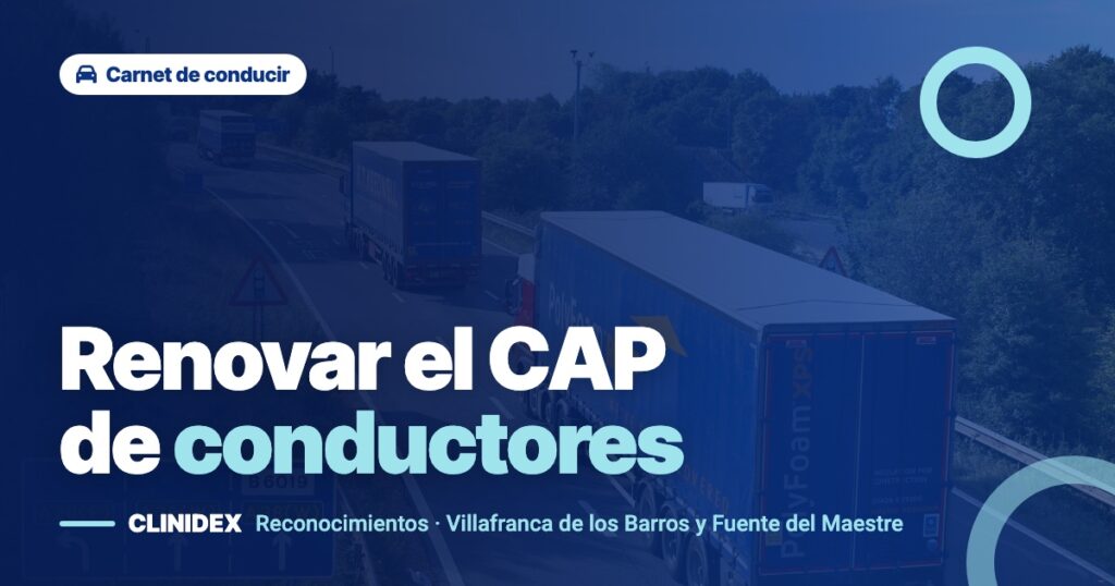 Renovar el CAP de conductores: plazos y cómo se hace