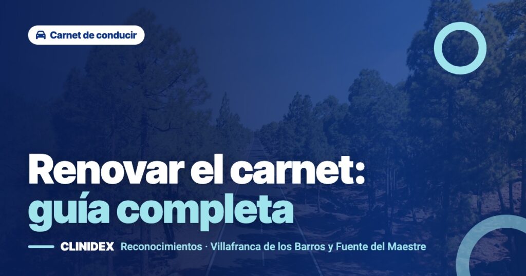 Renovar el carnet de conducir en 2026: guía completa del trámite