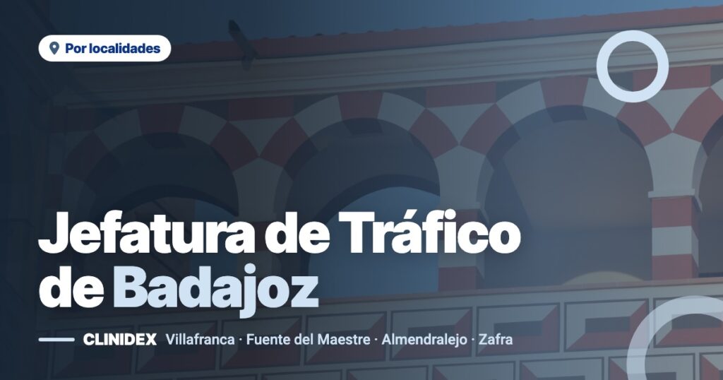 Jefatura de Tráfico de Badajoz: dirección, cita previa y qué trámites se hacen allí