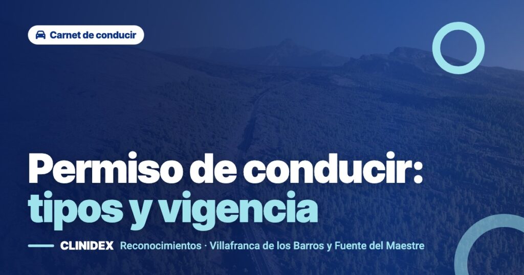 Permiso de conducir: tipos, vigencia y trámites que necesitas conocer