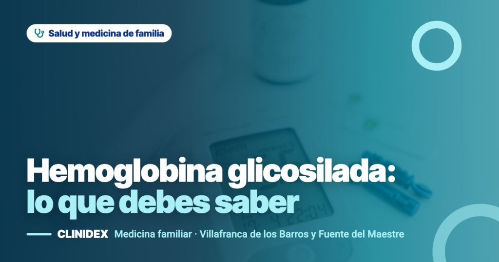 Hemoglobina glicosilada: lo que debes saber