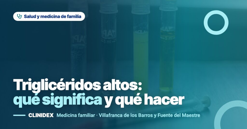 Triglicéridos altos: qué significa y qué hacer