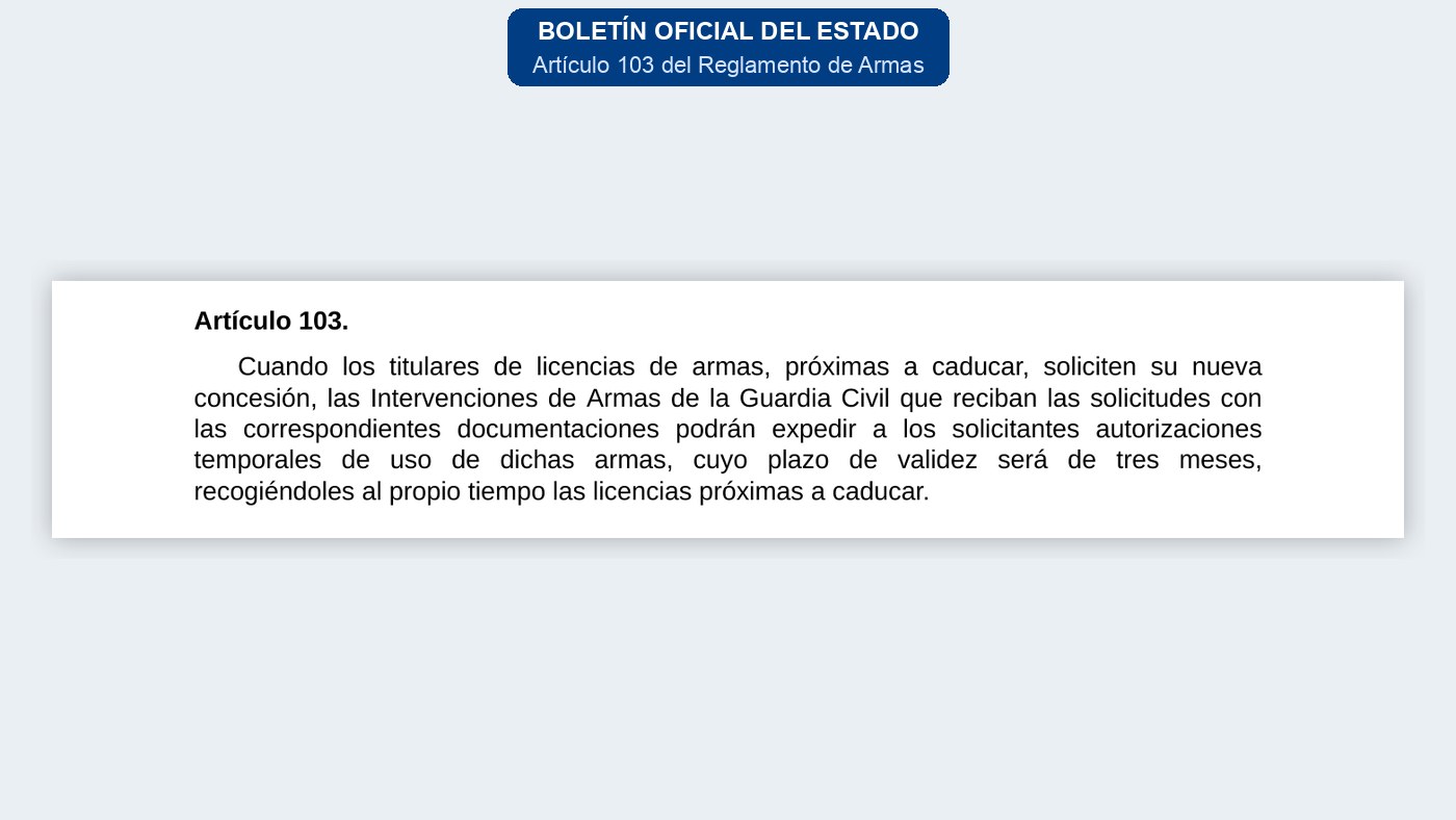 Renovar la licencia de armas: artículo 103 del Reglamento de Armas en el BOE, sobre la renovación de licencias