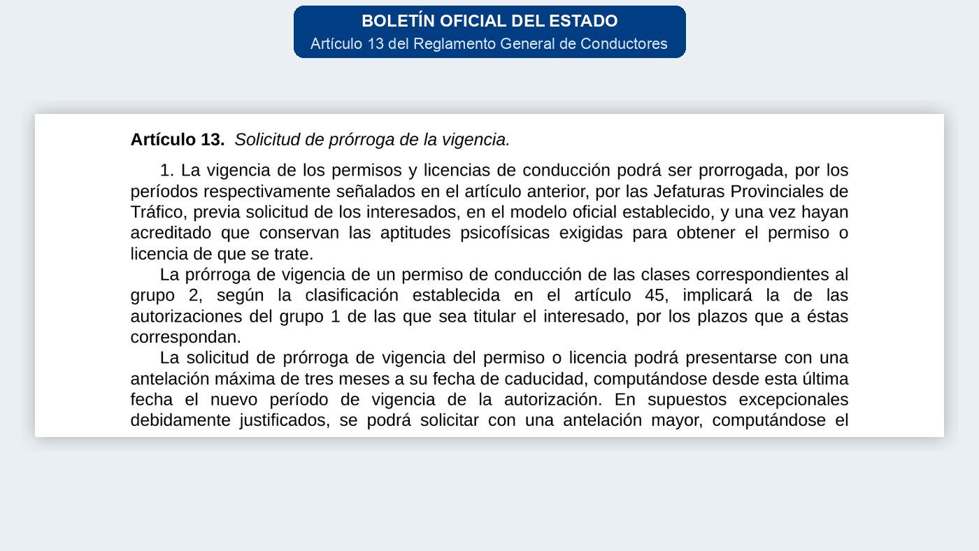 Carnet de conducir caducado: artículo 13 del Reglamento General de Conductores en el BOE, sobre la prórroga de vigencia